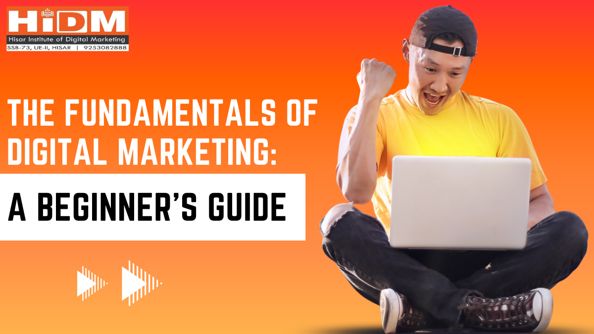 Fundamentals of Digital Marketing
