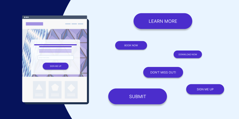 "Illustration of a landing page with a purple 'Sign Me Up' button and various call-to-action buttons on the side, including 'Learn More,' 'Book Now,' 'Download Now,' 'Don’t Miss Out!,' and 'Submit,' highlighting examples of effective CTA buttons."