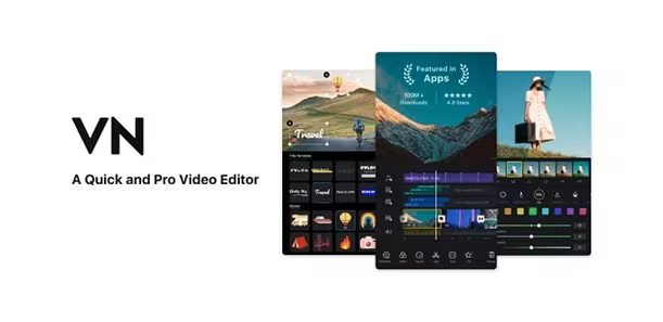 VN logo with the tagline “A Quick and Pro Video Editor” displayed beside multiple smartphone screens showcasing VN Video Editor features, including video editing timelines, filters, effects, and cinematic travel-themed templates.