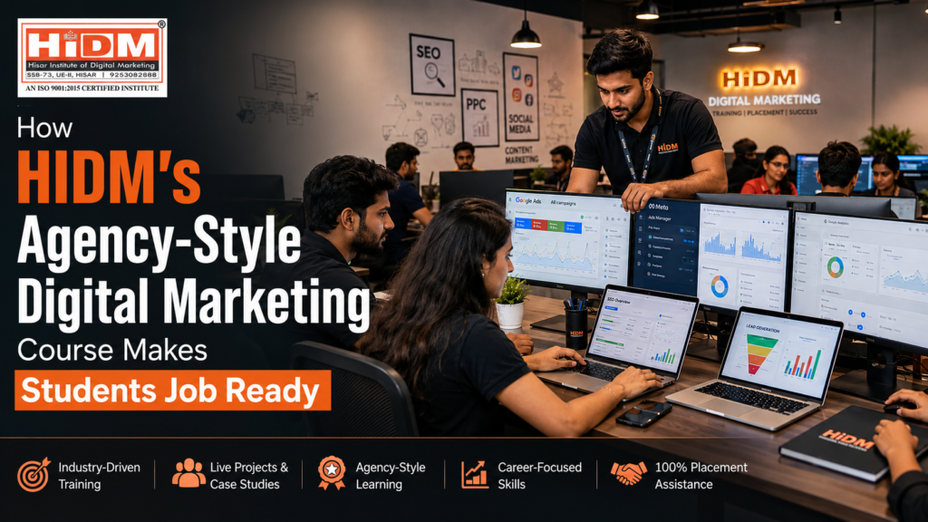 HIDM digital marketing classroom featuring students working on SEO, Google Ads, Meta Ads, and analytics dashboards under expert mentorship in an agency-style learning environment.