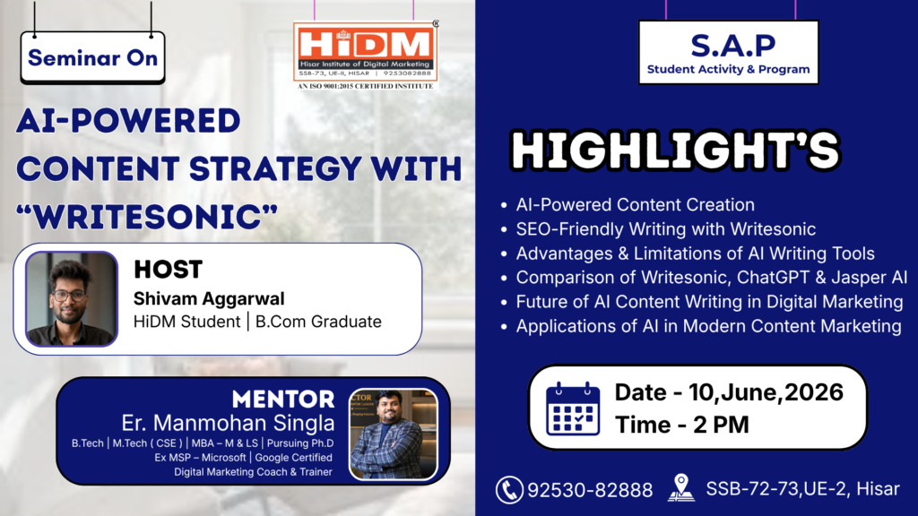 HIDM Hisar seminar banner showcasing the AI-Powered Content Strategy with Writesonic workshop, where students learn AI content creation, SEO-friendly writing, ChatGPT, AI writing tools, and modern digital marketing strategies. Furthermore, the seminar highlights practical AI applications and career-focused digital marketing training.