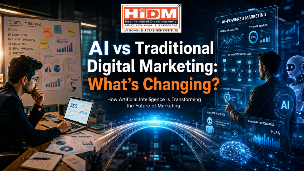 Featured image showing a split-screen comparison of Traditional Digital Marketing and AI-powered Digital Marketing connected by a glowing digital bridge, with the headline "AI vs Traditional Digital Marketing: What's Changing?" and the HDIM logo at the top.