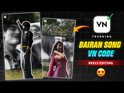 Trending Bairan Song VN Code tutorial thumbnail showing a couple photo editing effect in VN Video Editor.